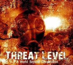 Threat Level : A World Beyond Devastation